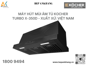 MÁY HÚT MÙI KOCHER TURBO X-350D - MÀU ĐEN - SIÊU KHỎE, SIÊU ÊM